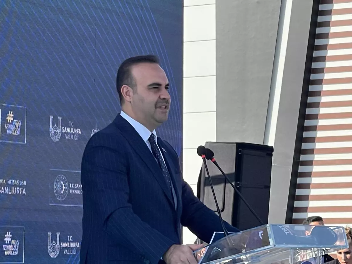 Sanayi ve Teknoloji Bakanı Kacır, Şanlıurfa’daki Yatırımları ve OSB Açılışını Duyurdu